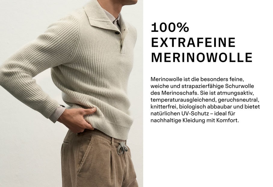 100% MERINO EXTRAFINE. Für unsere Crafted Merinos verwenden wir ausschließlich mulesingfreie Wolle aus Südamerika und Südafrika. Für den Halt und die Formgebung dieser Highlightstrukturen wird das Garn 2-fach verzwirnt und stärker versponnen.