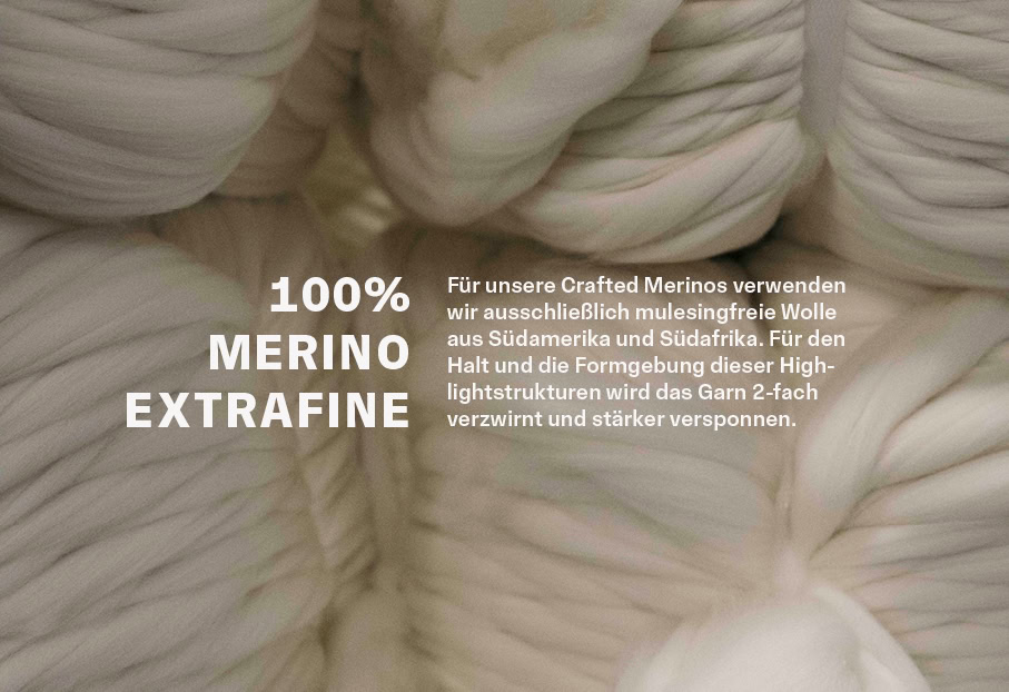 CRAFTED MERINOS CRAFTED MERINOS: Detailansicht hochwertiger Merinogarne mit Informationen zu 100 % Merino extrafine und der besonderen Garnkonstruktion für strukturierte Strickstyles.
